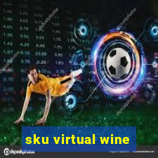 sku virtual wine